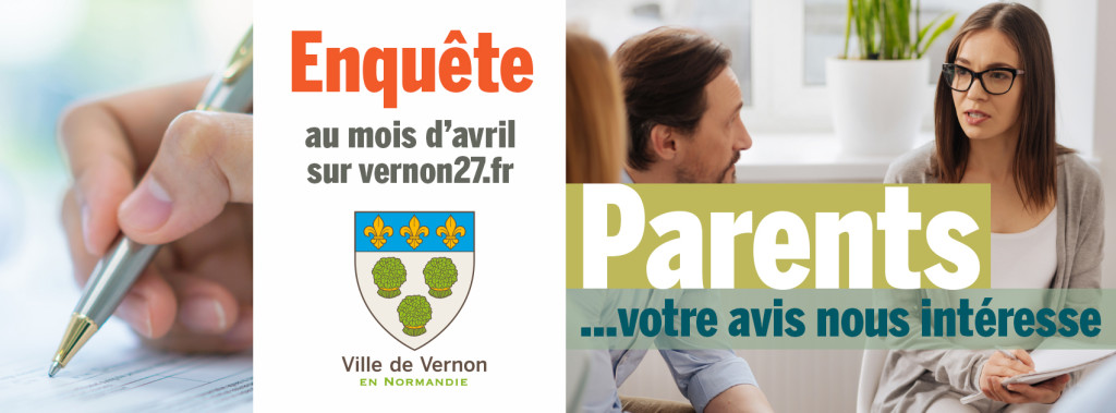 La ville de Vernon et ses partenaires souhaitent connaitre vos besoins en tant que parents afin d'y répondre au mieux.