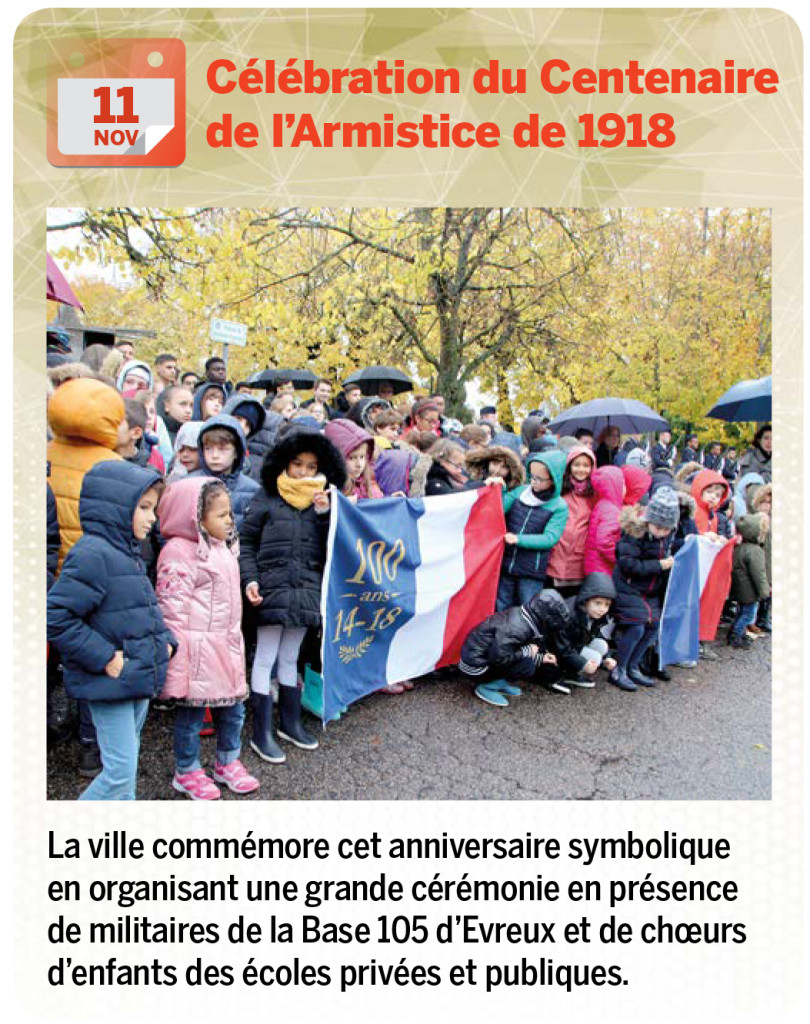 La ville commémore cet anniversaire symbolique en organisant une grande cérémonie en présence de militaires de la Base 105 d’Evreux et de chœurs d’enfants des écoles privées et publiques.