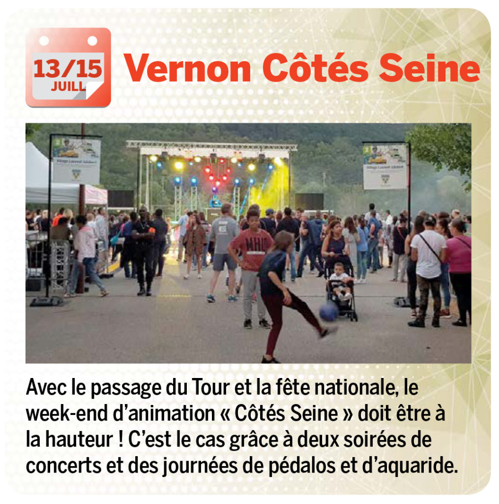Avec le passage du Tour et la fête nationale, le week-end d’animation « Côtés Seine » doit être à la hauteur ! C’est le cas grâce à deux soirées de concerts et des journées de pédalos et d’aquaride.