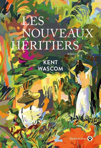 Kent Wascom Les Nouveaux Héritiers