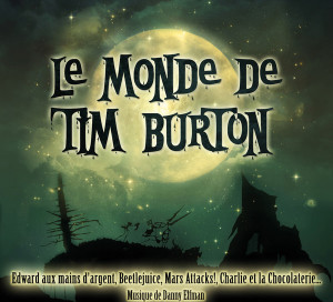 Danny Elfman Le Monde de Tim Burton (Silva France)