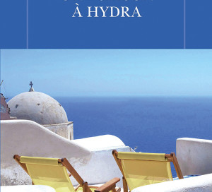 Le Livre du Mois Médiathèque Une Saison à Hydra Elizabeth Jane Howard