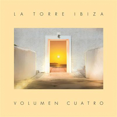 Le Disque du Mois La Torre Ibiza Volumen Quatro
