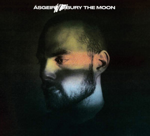ÁSGEIR Bury the Moon (One Little Indian)