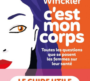 Le Livre du Mois C_est Mon Corps Martin Winckler