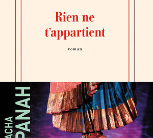 Le Livre du Mois Rien ne t_Appartient Natacha Appanah