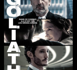 Le Film à l'Affiche Goliath Frédéric Tellier