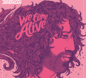 Le Disque du Mois Jonathan Jeremiah We Come Alive